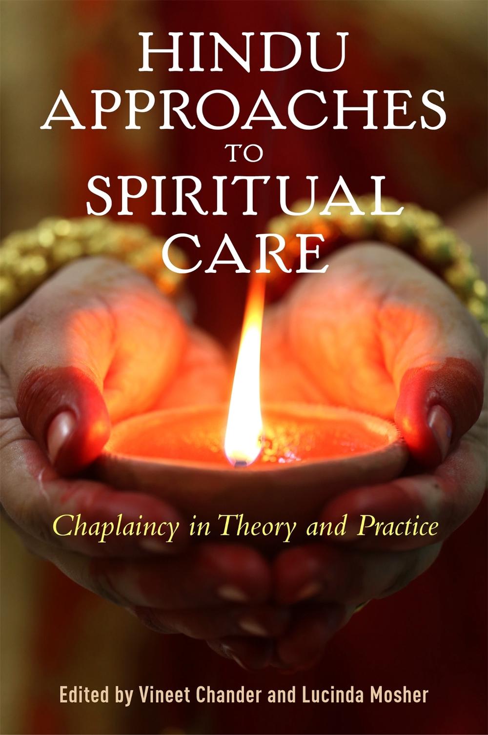 Hindu Approaches to Spiritual Care, 9781785926051