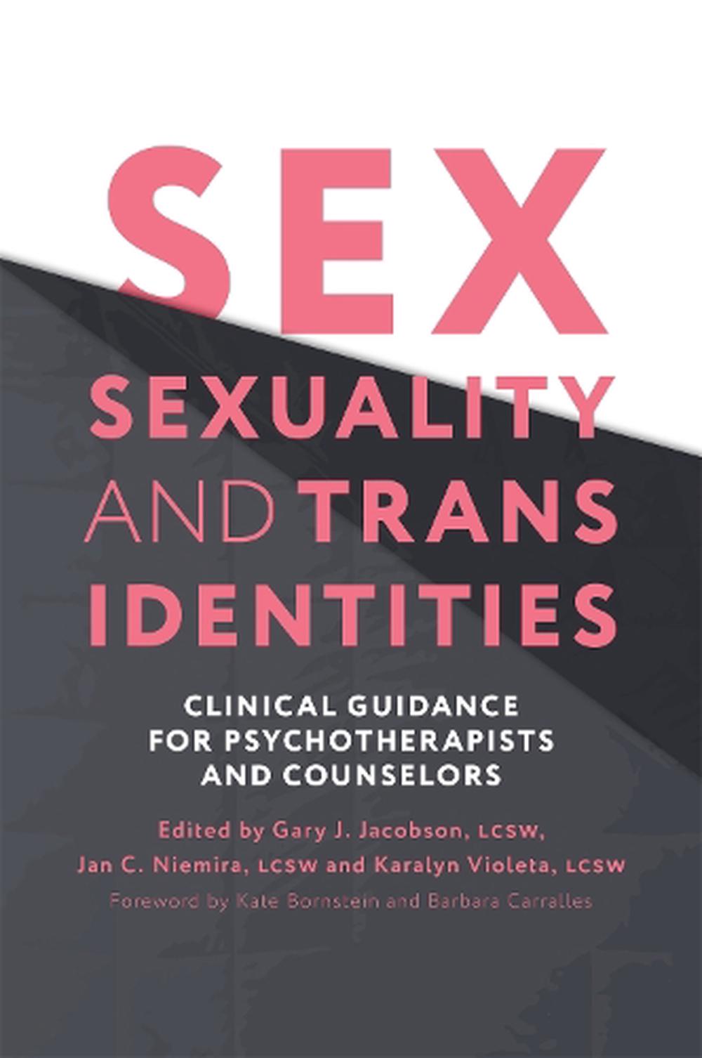 Sex Sexuality And Trans Identities By Jan C Niemira Paperback 9781785926174 Buy Online At 7067