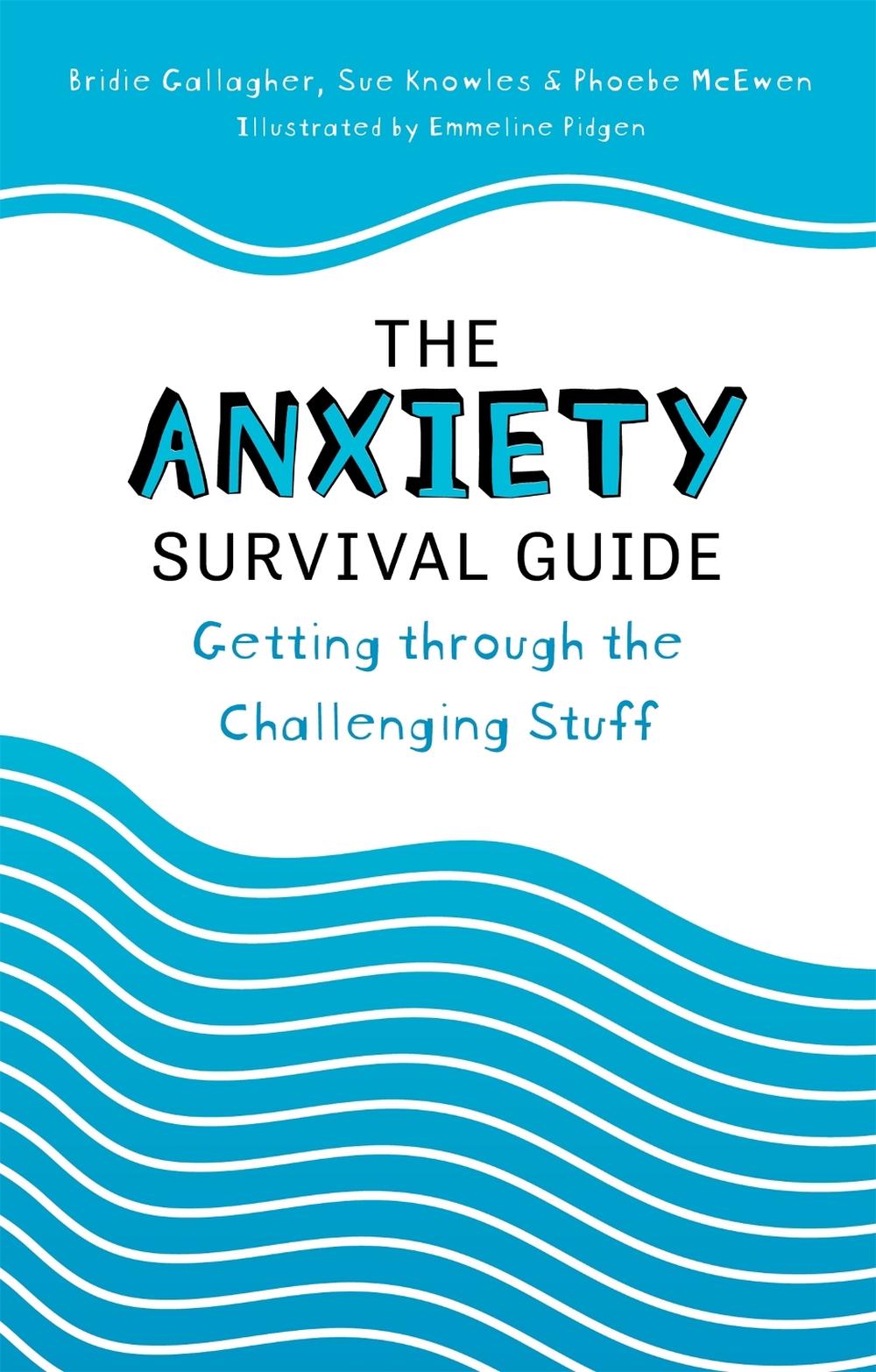 The Anxiety Survival Guide, 9781785926419