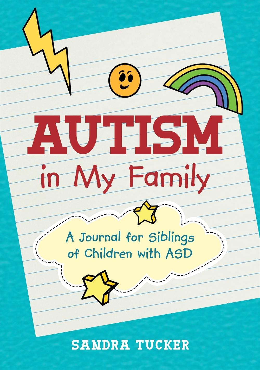 Autism in My Family by Sandra Tucker - ISBN: 9781785927072