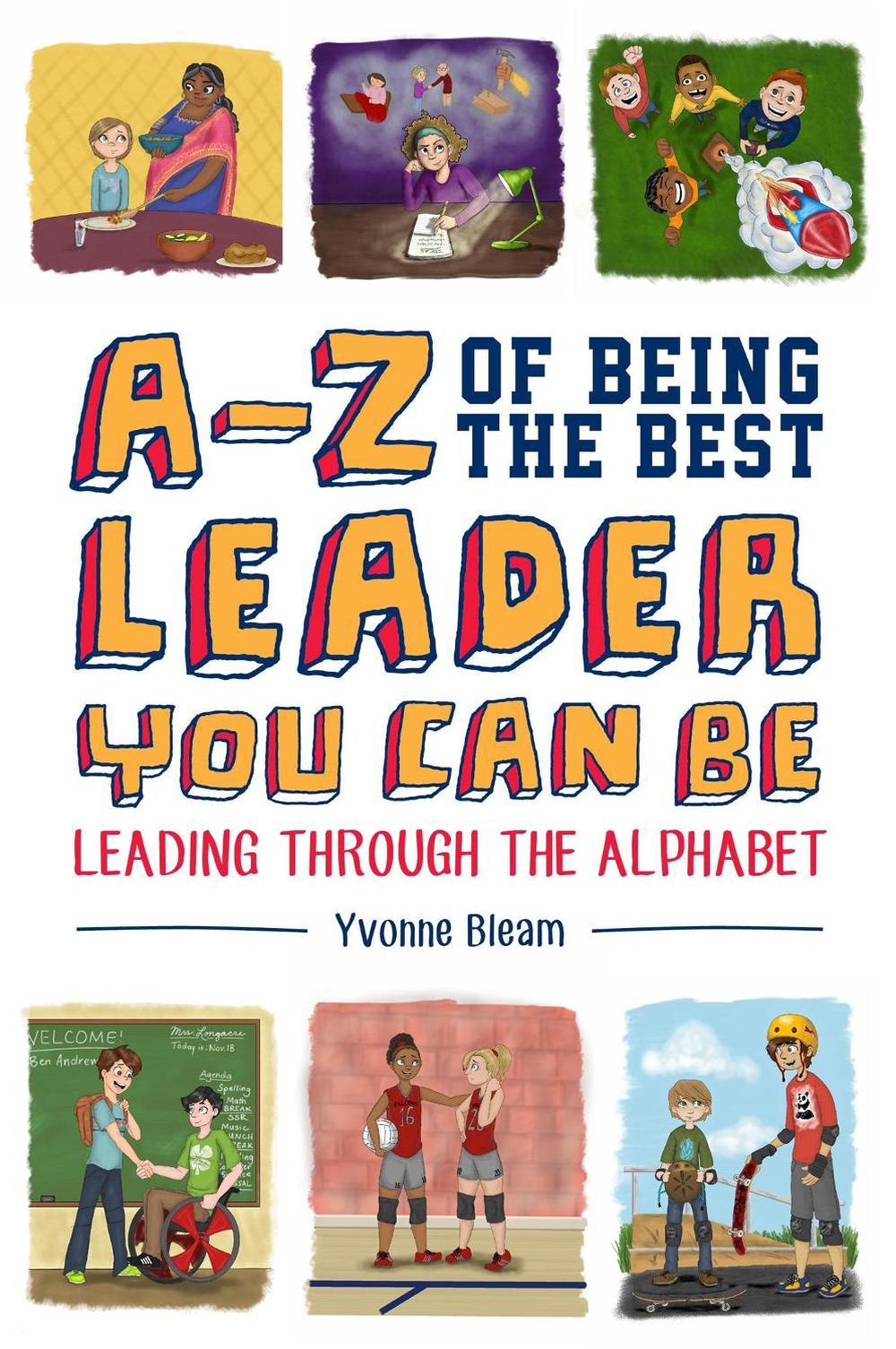 A-Z of Being the Best Leader You Can Be, 9781785927089