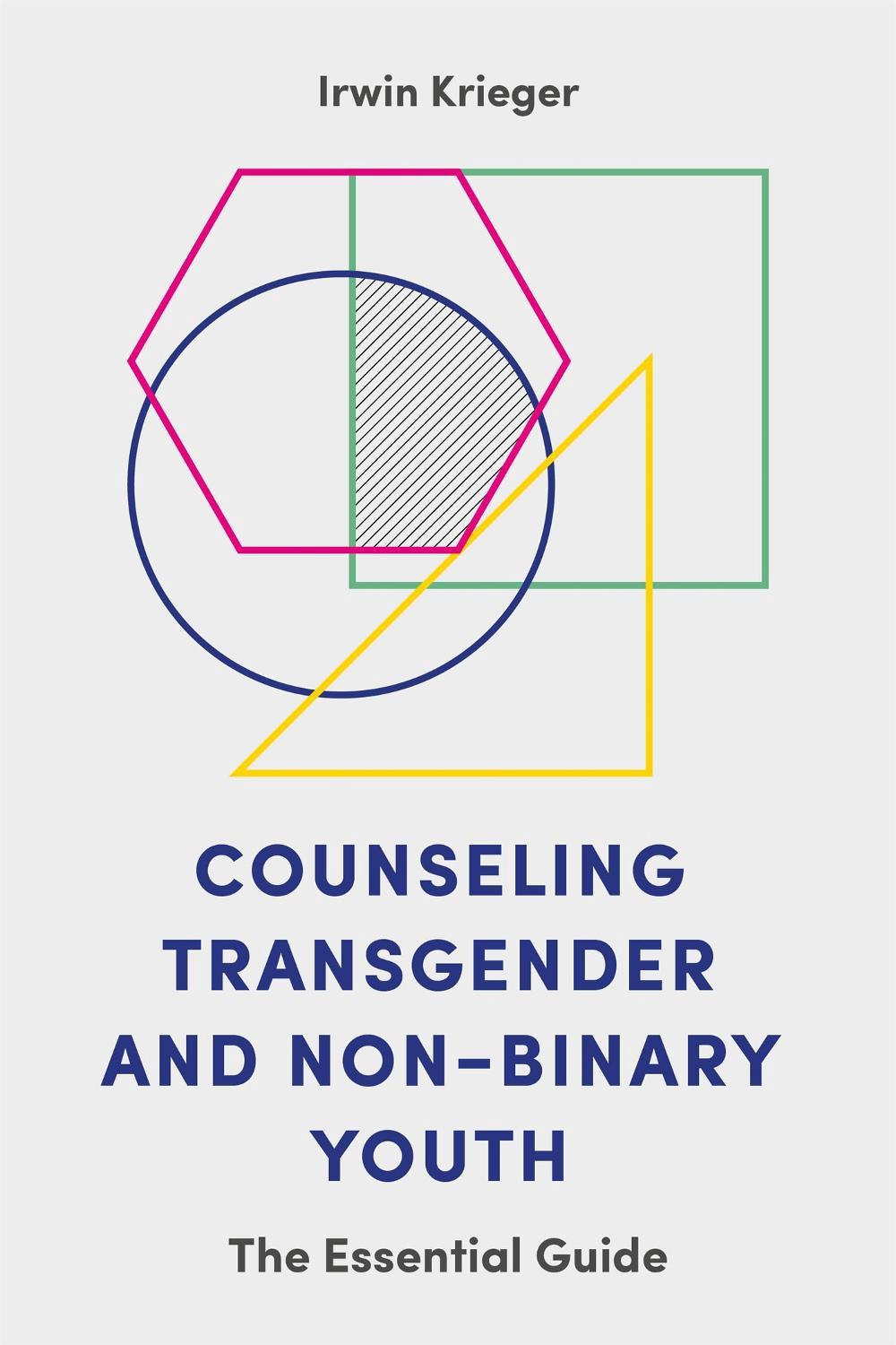 Counseling Transgender and Non-binary Youth, 9781785927430
