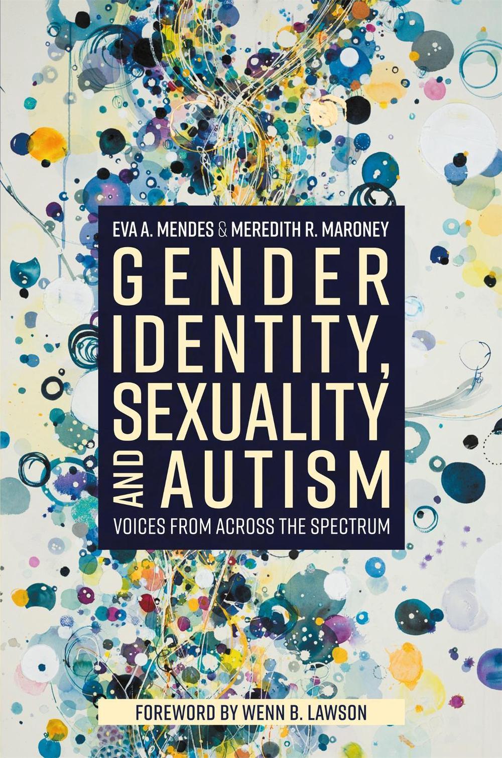 Gender Identity, Sexuality and Autism, 9781785927546