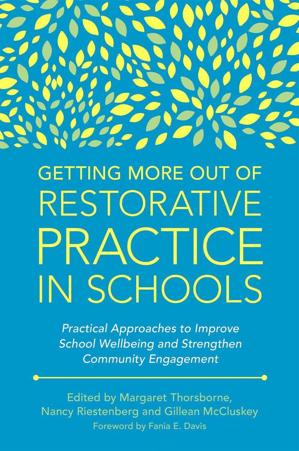 Getting More Out of Restorative Practice in Schools, 9781785927768