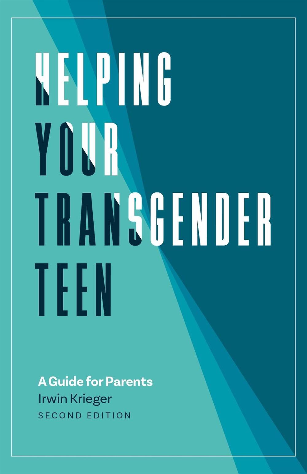 Helping Your Transgender Teen, 2nd Edition, 9781785928017