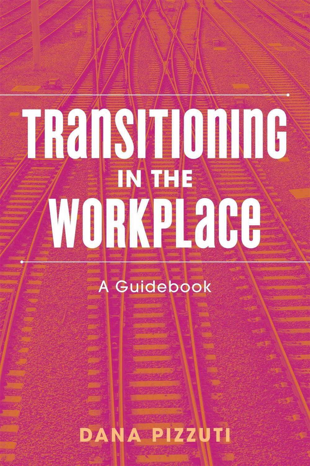 Transitioning in the Workplace, 9781785928024