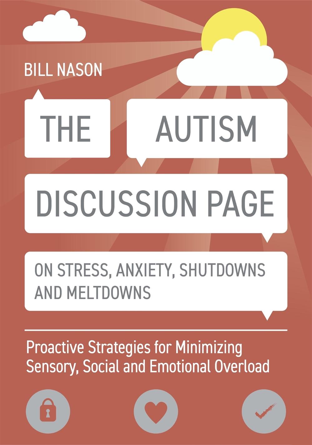 The Autism Discussion Page on Stress, Anxiety, Shutdowns and Meltdowns, 9781785928048