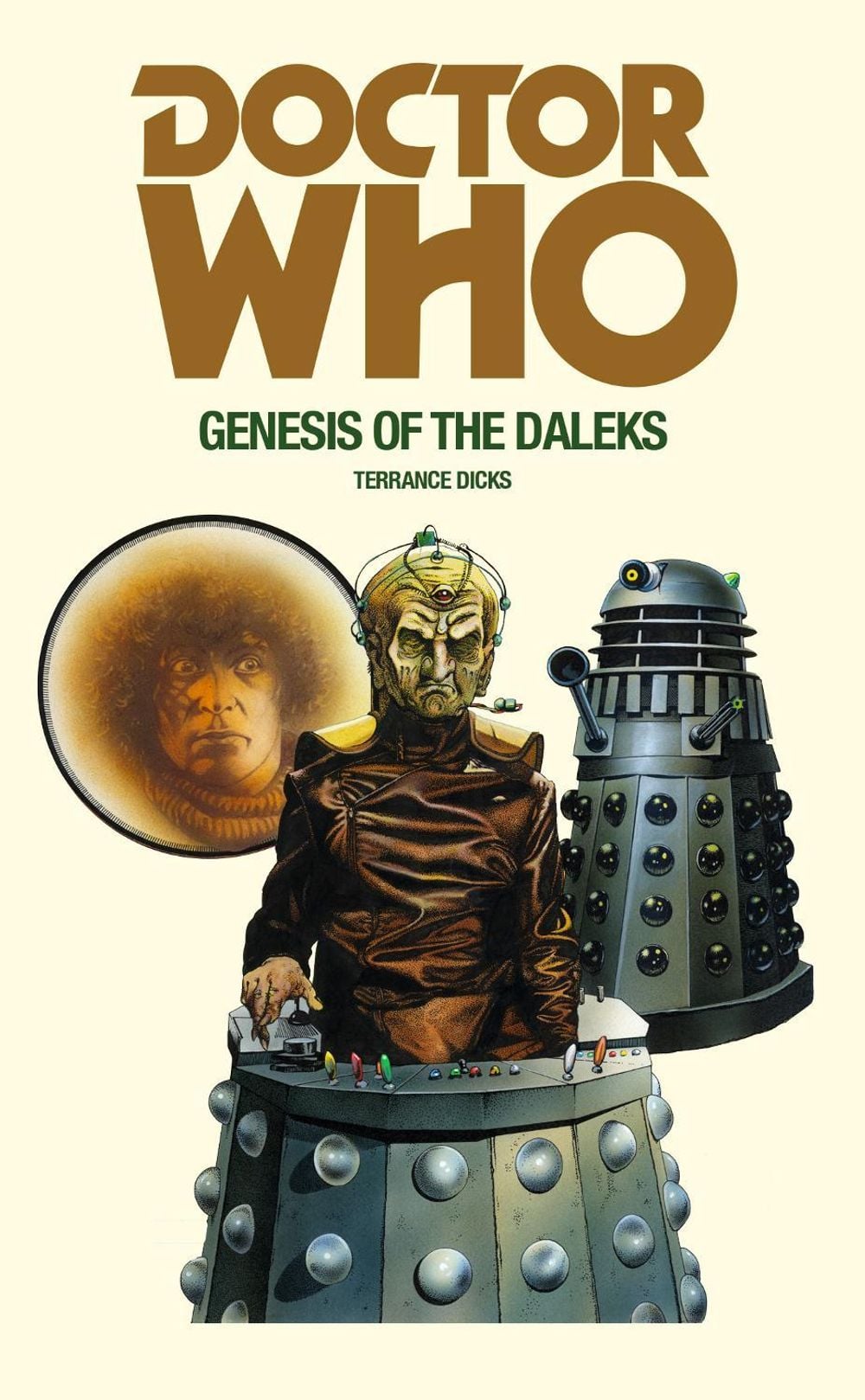 Doctor Who and the Genesis of the Daleks by Terrance Dicks - ISBN: 9781785940385