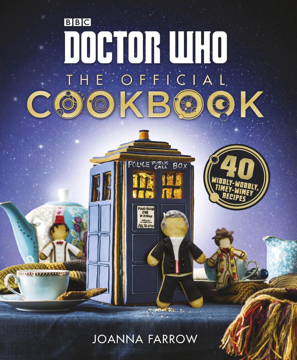 Doctor Who: The Official Cookbook by Joanna Farrow - ISBN: 9781785940521