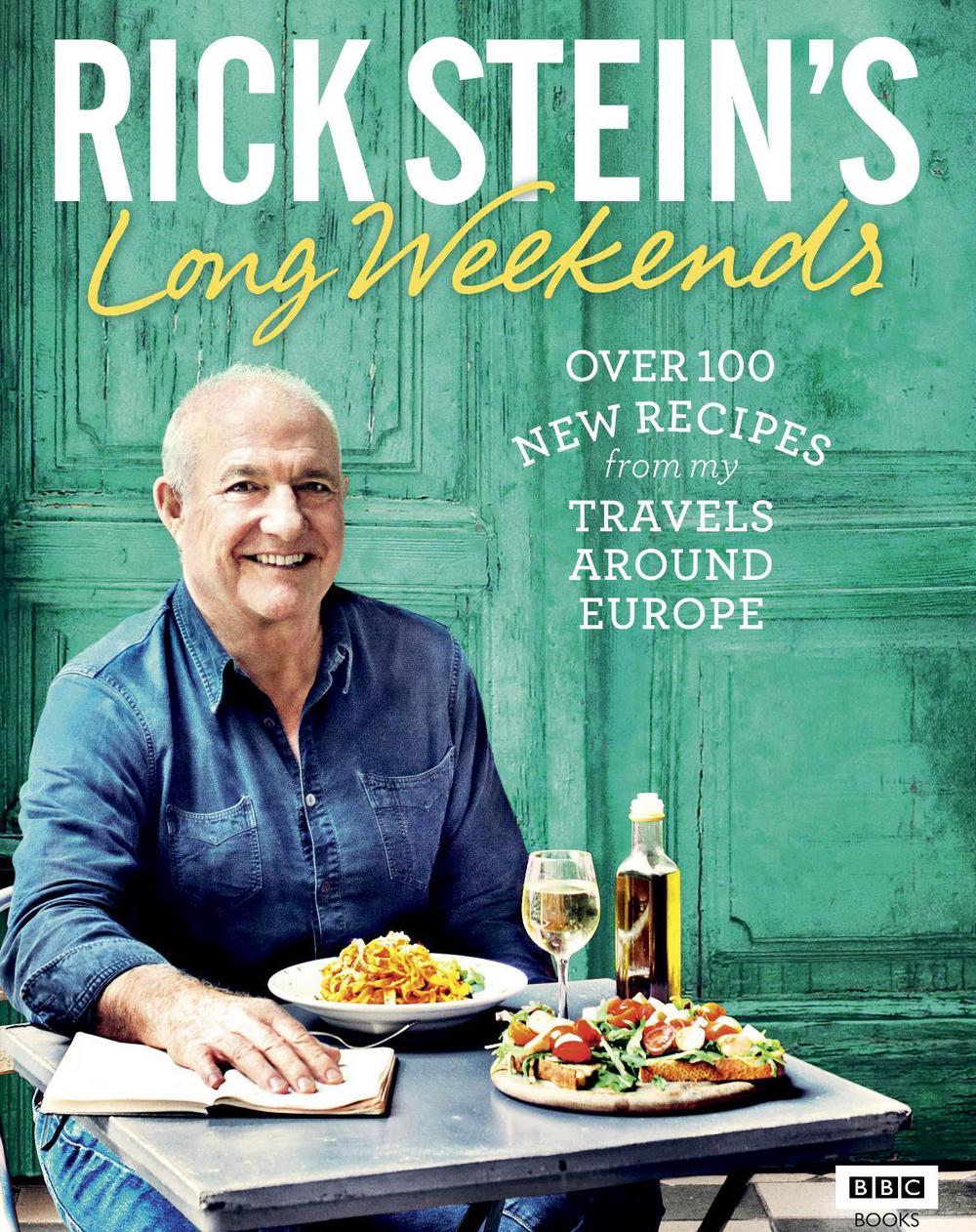 Rick Stein's Long Weekends, 9781785940927