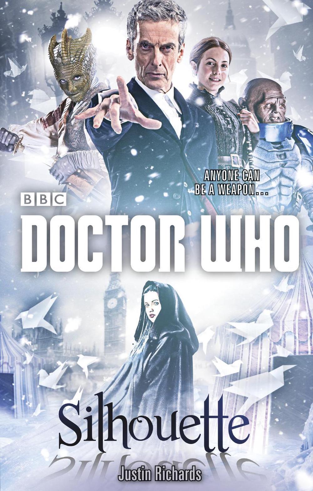 Doctor Who: Silhouette (12th Doctor novel) by Justin Richards - ISBN: 9781785942389