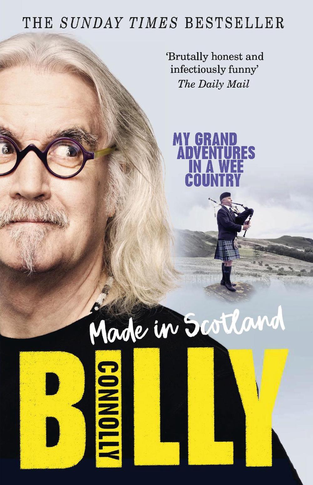 Made In Scotland by Billy Connolly - ISBN: 9781785943744