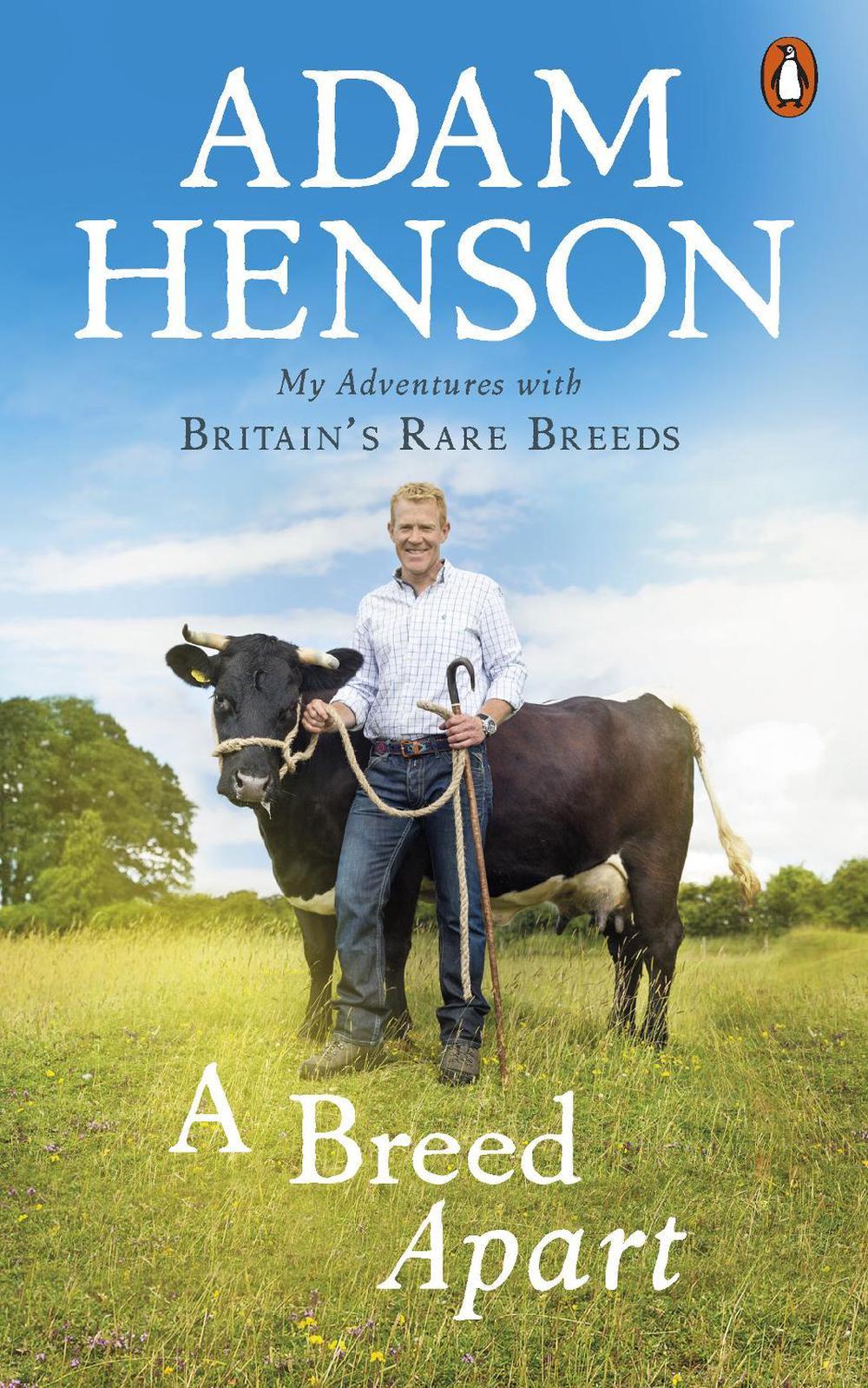 A Breed Apart by Adam Henson - ISBN: 9781785943768