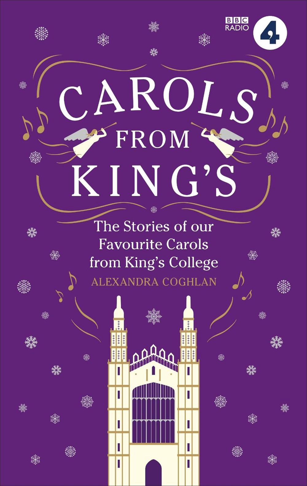 Carols From King's by Alexandra Coghlan - ISBN: 9781785944666