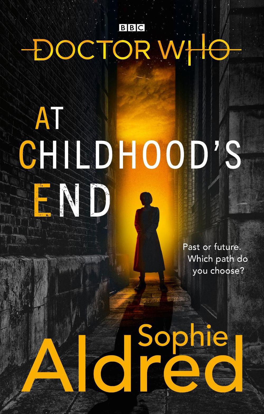 Doctor Who: At Childhood’s End by Sophie Aldred - ISBN: 9781785945014