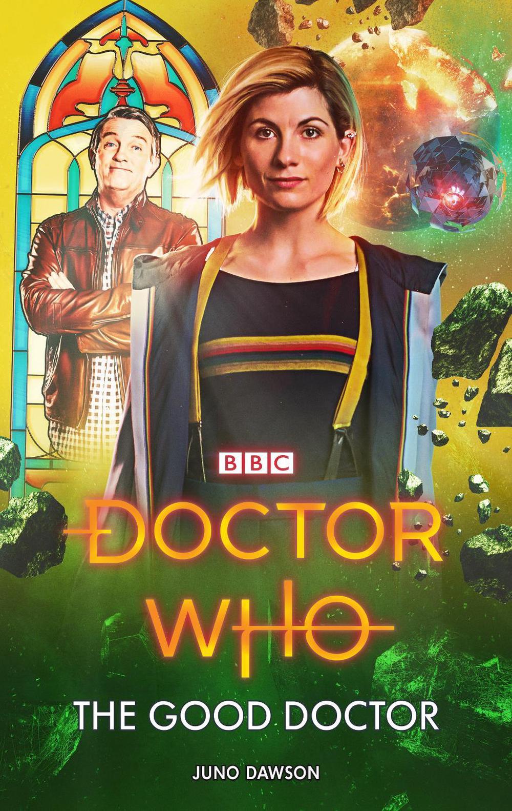 Doctor Who: The Good Doctor by Juno Dawson - ISBN: 9781785945090