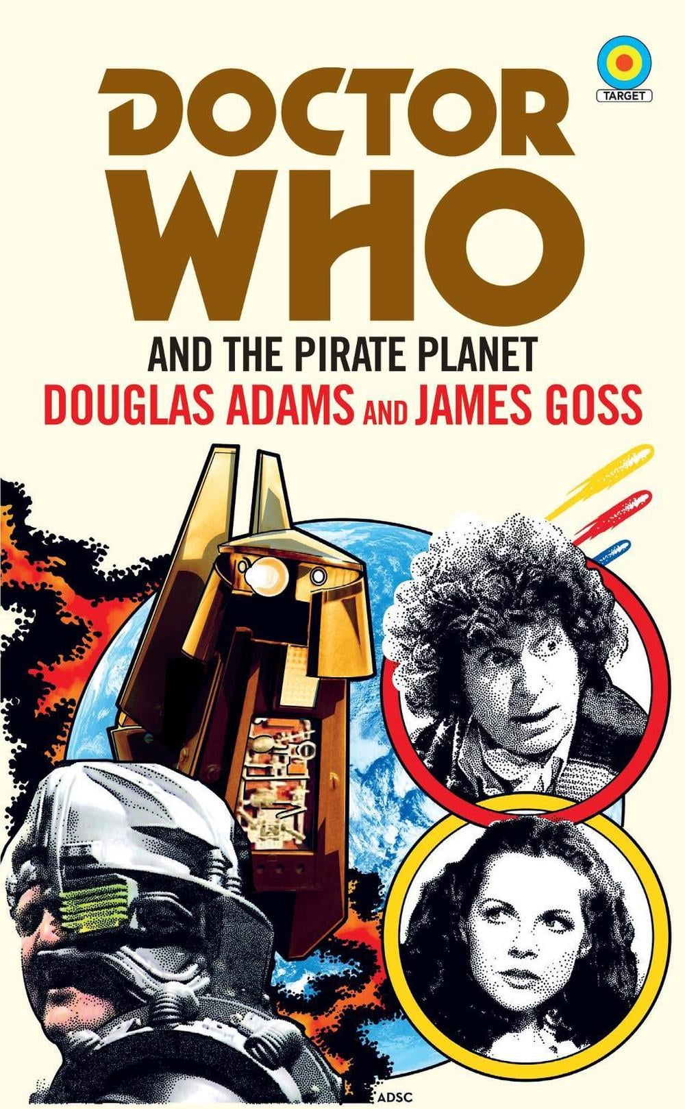 Doctor Who and The Pirate Planet (target collection) by Douglas Adams - ISBN: 9781785945304