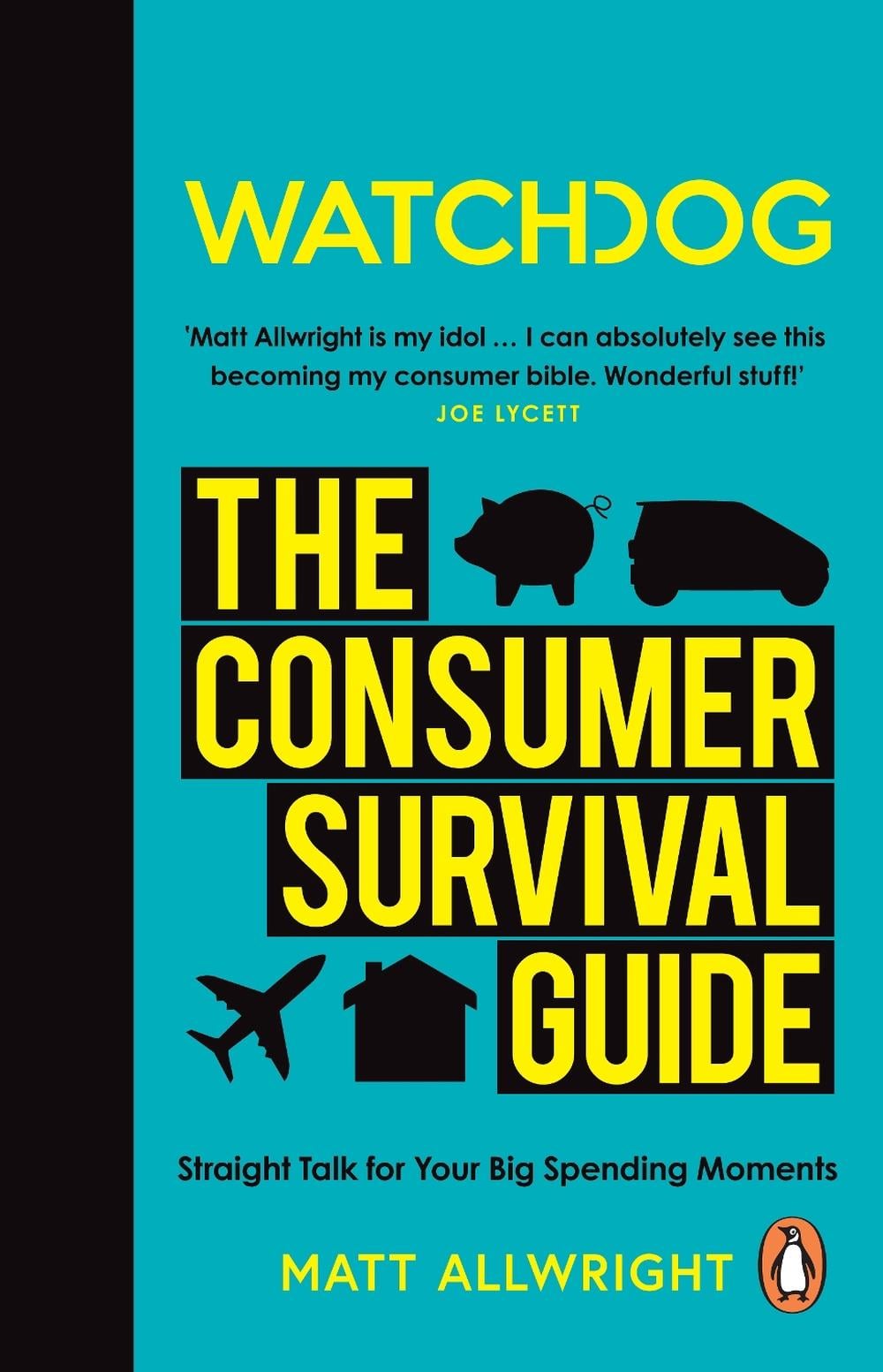 Watchdog: The Consumer Survival Guide by Matt Allwright - ISBN: 9781785945366