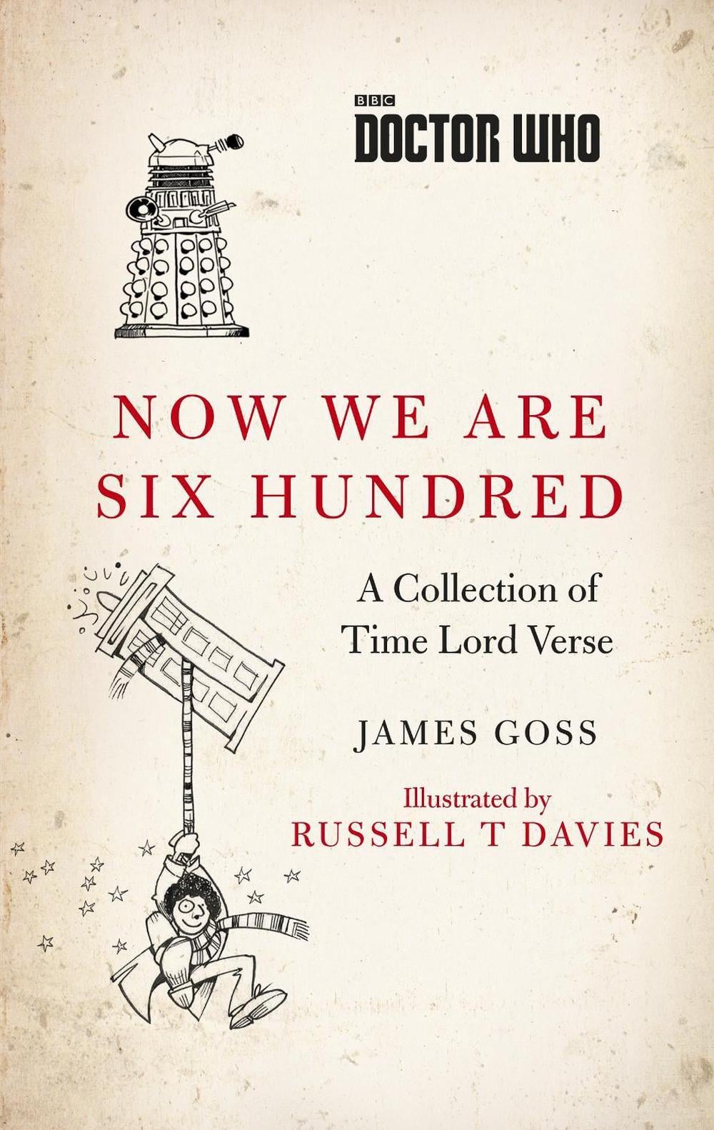 Doctor Who: Now We Are Six Hundred by James Goss - ISBN: 9781785947223