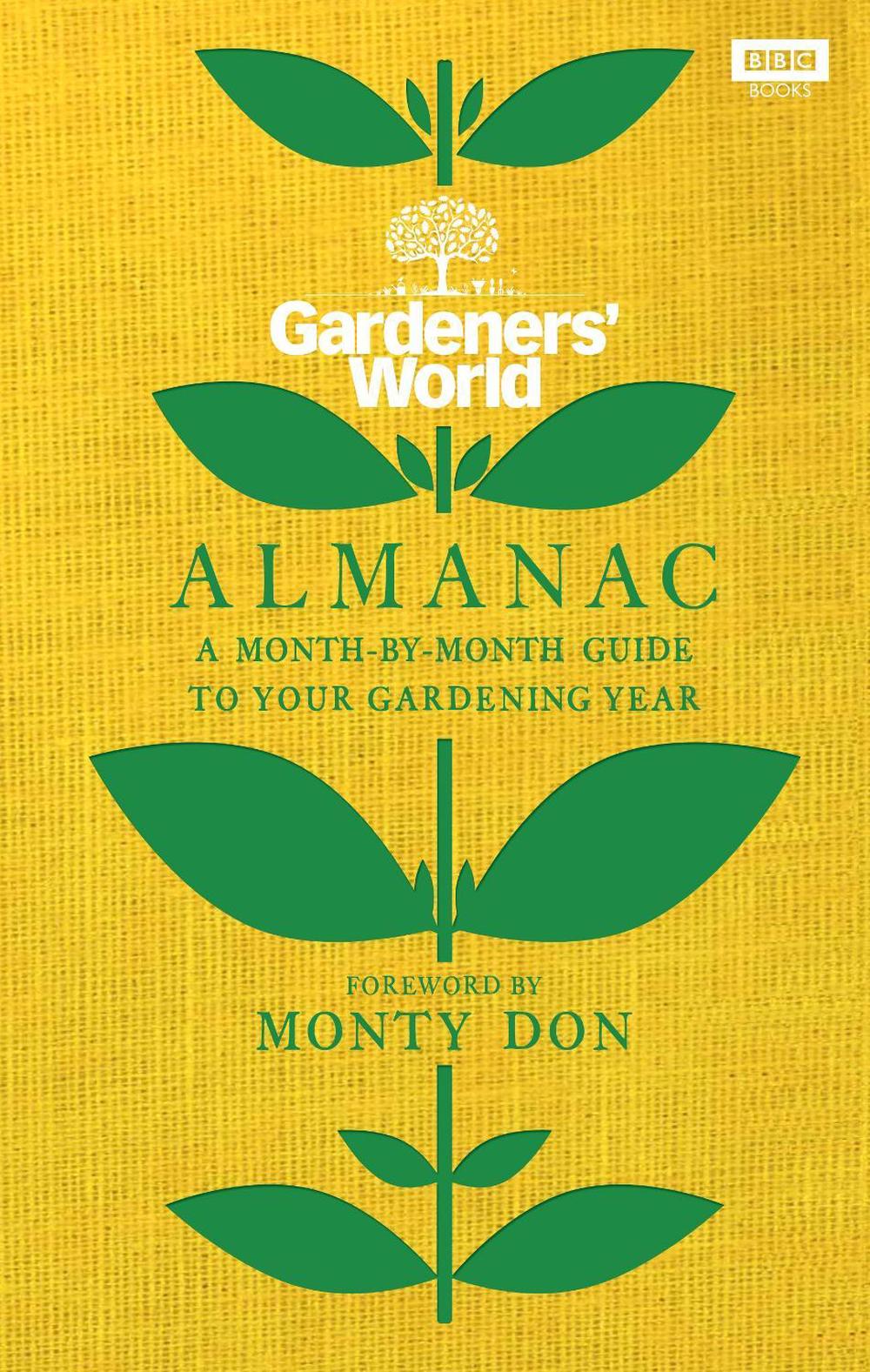 The Gardeners’ World Almanac by Monty Don - ISBN: 9781785947520