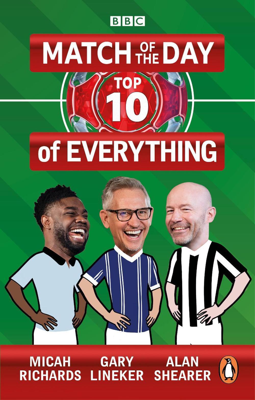 Match of the Day: Top 10 of Everything by Gary Lineker - ISBN: 9781785947551