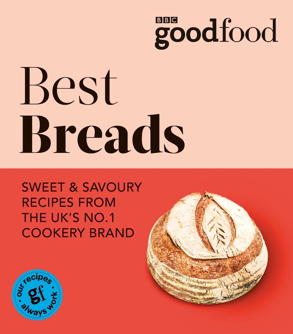 Good Food: Best Breads by Good Food - ISBN: 9781785947872