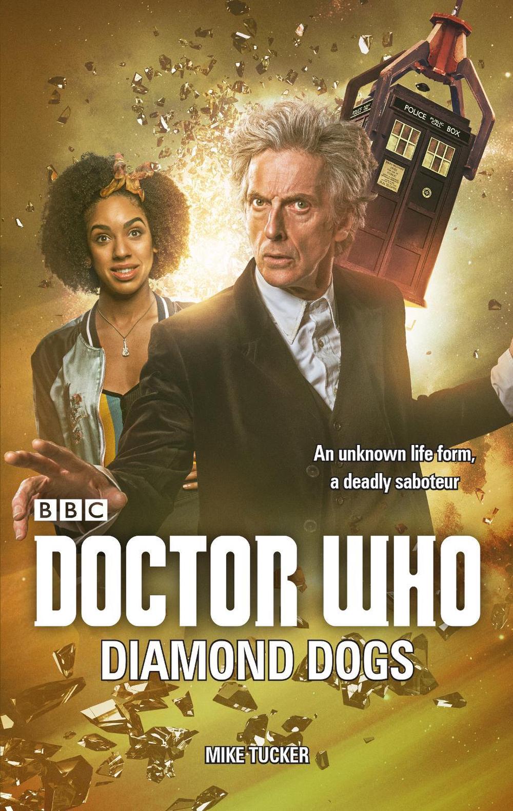 Doctor Who: Diamond Dogs by Mike Tucker - ISBN: 9781785948282