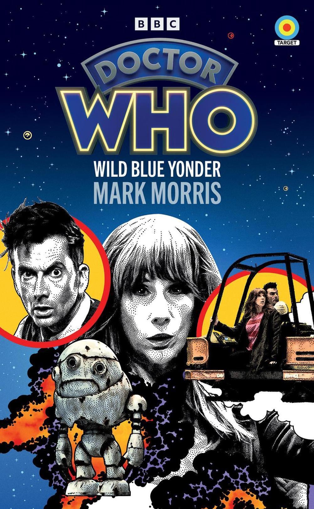 Doctor Who: Wild Blue Yonder (Target Collection) by Mark Morris - ISBN: 9781785948466