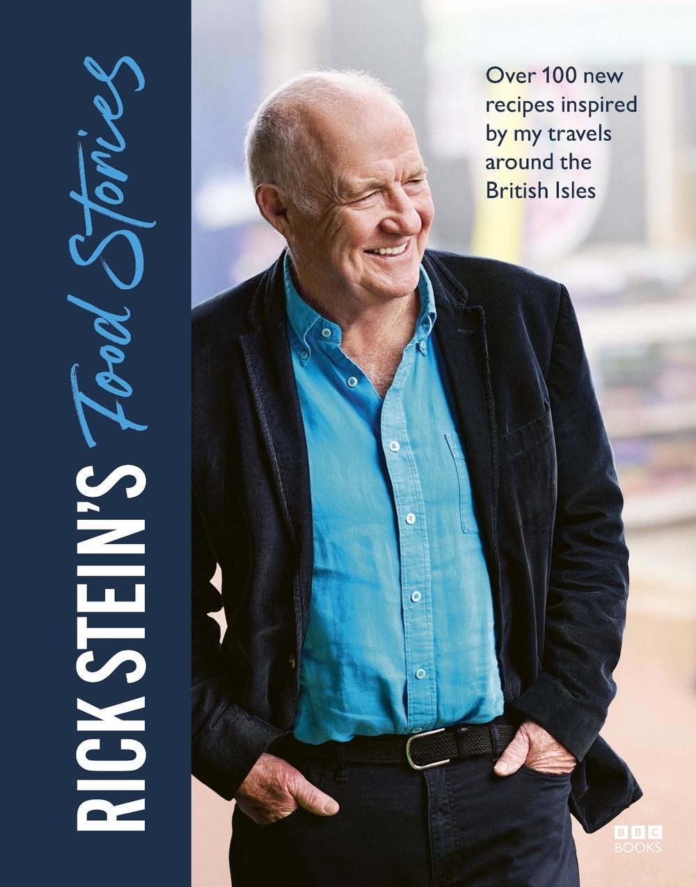 Rick Stein’s Food Stories, 9781785948602