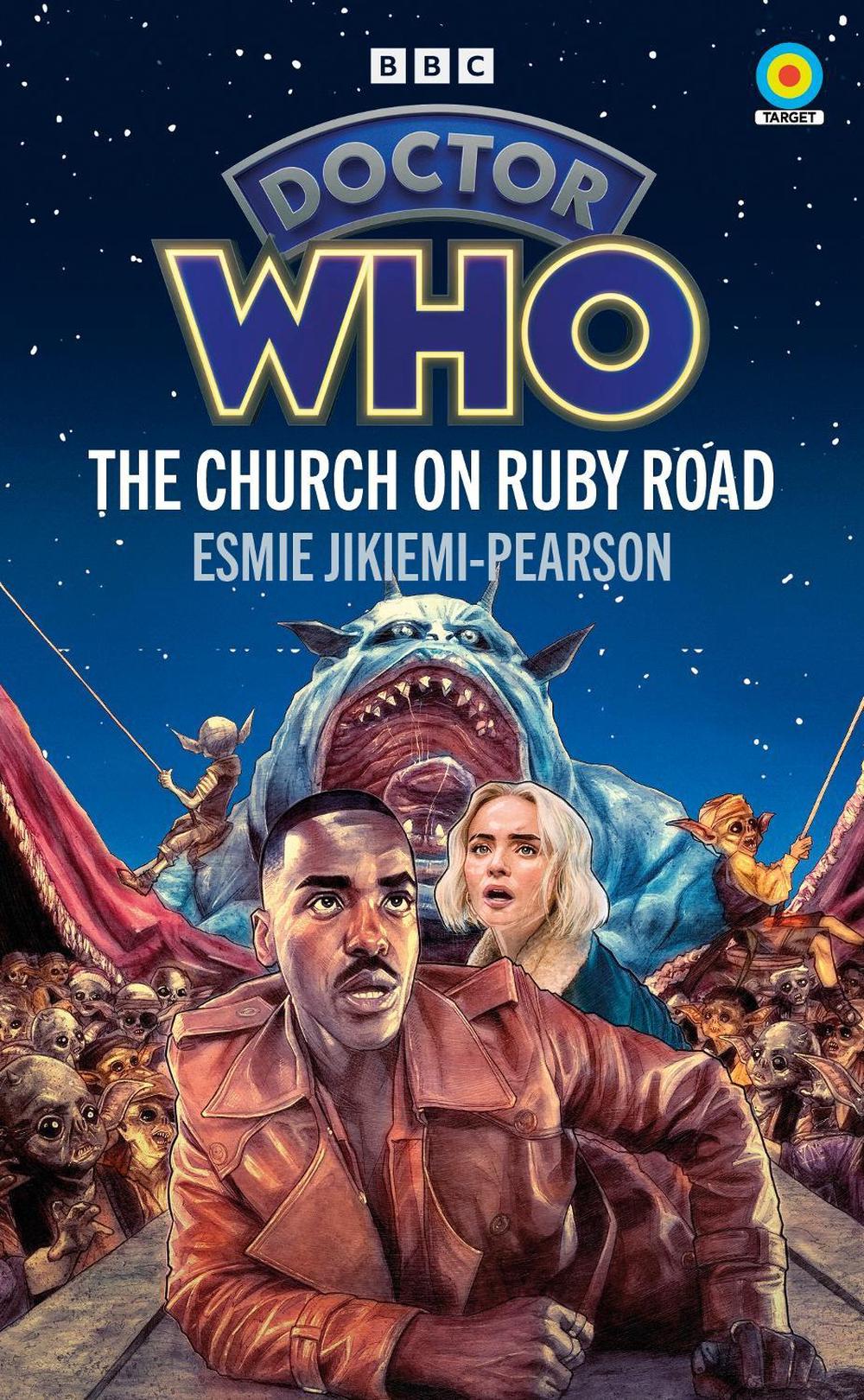 Doctor Who: The Church on Ruby Road (Target Collection) by Esmie Jikiemi-Pearson - ISBN: 9781785948701