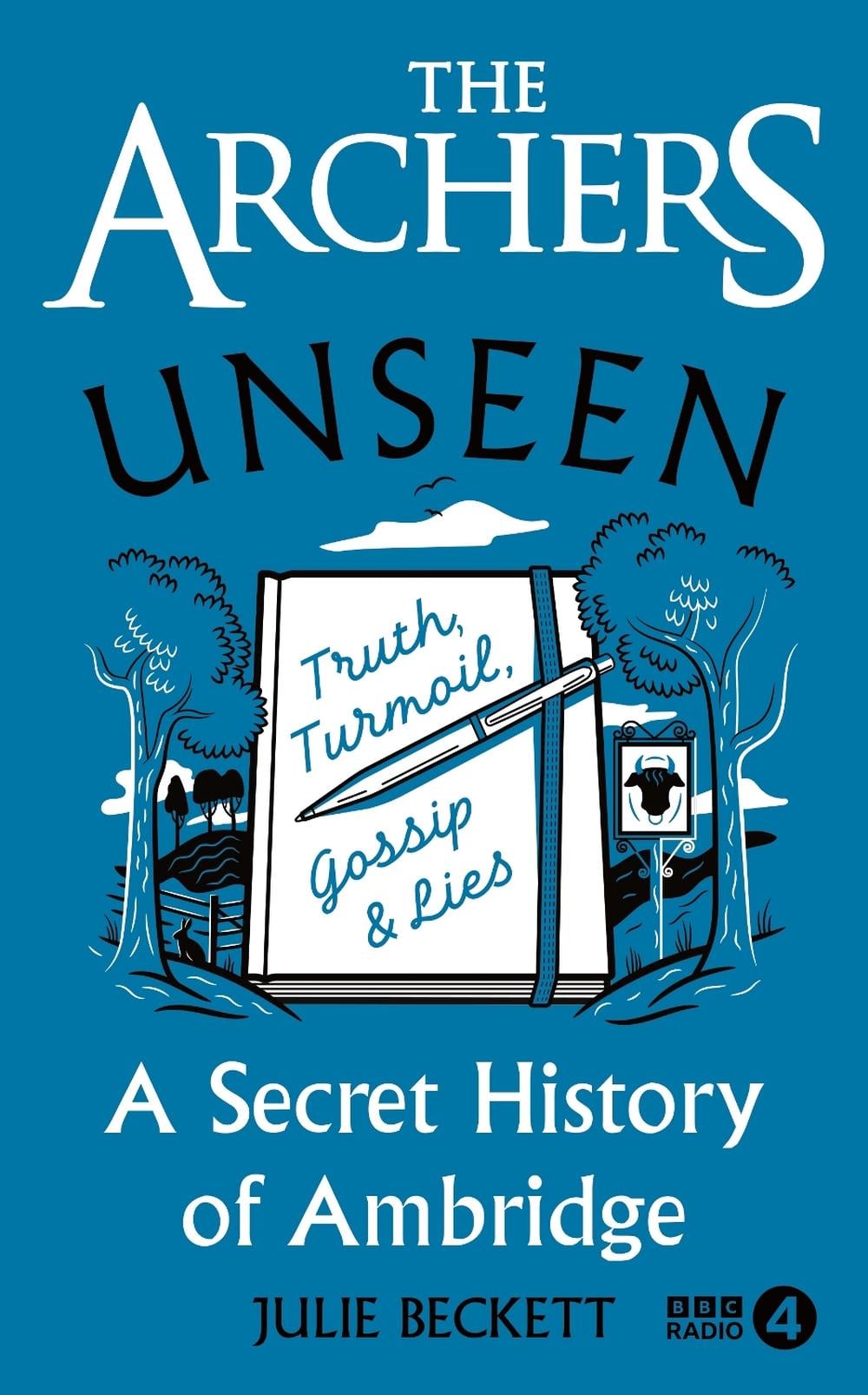 The Archers Unseen by Julie Beckett - ISBN: 9781785948879