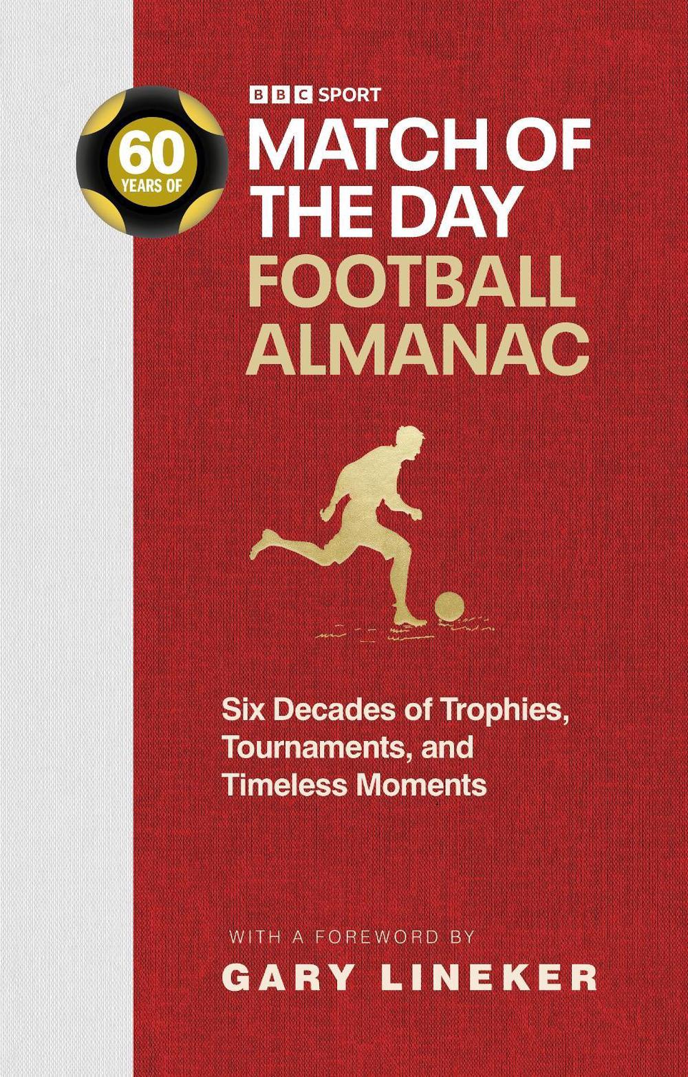 Match of the Day Football Almanac by Nick Constable - ISBN: 9781785949166