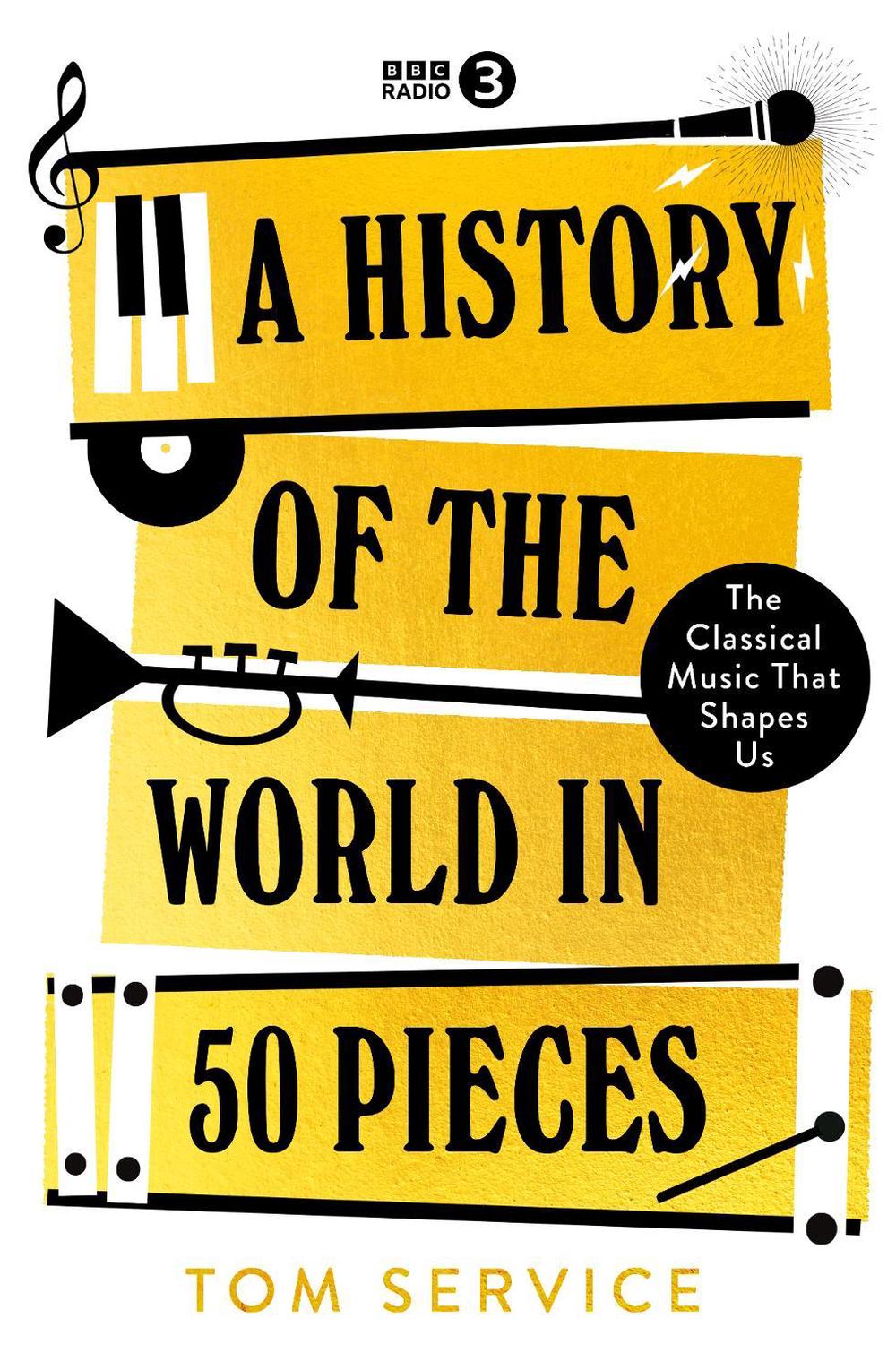 A History of the World in 50 Pieces, 9781785949371
