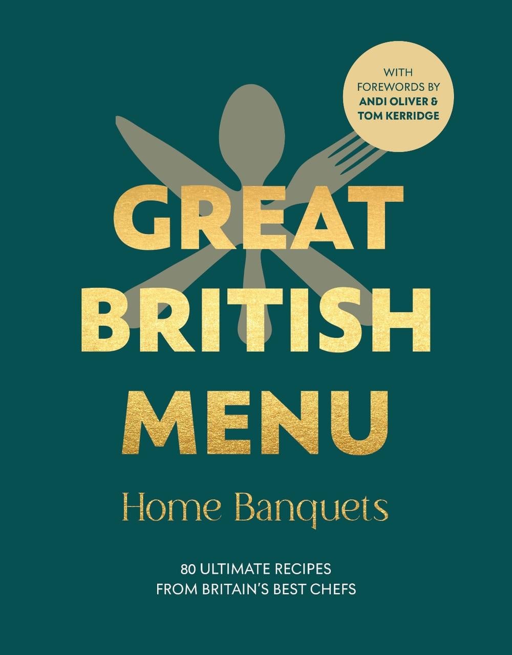 Great British Menu: Home Banquets by Avril Beaven - ISBN: 9781785949395