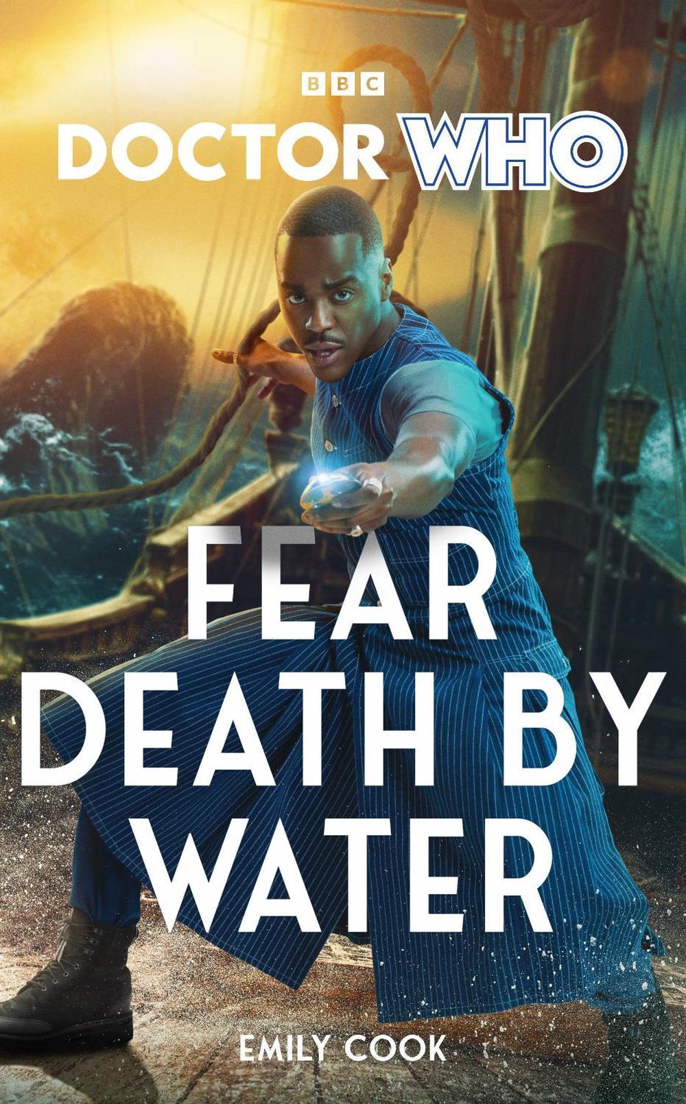 Doctor Who: Fear Death by Water by Emily Cook - ISBN: 9781785949616