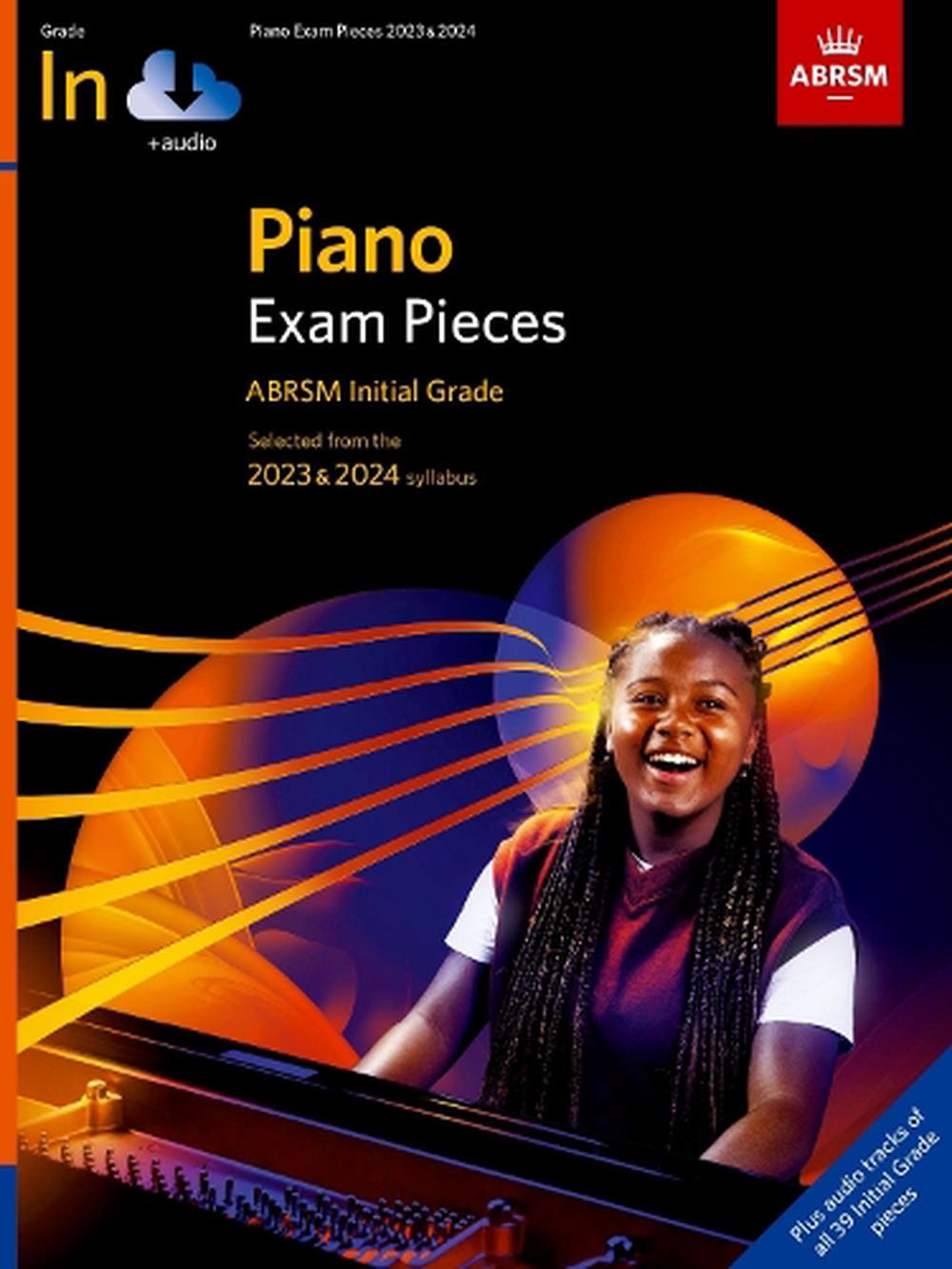 Piano Exam Pieces 2023 & 2024, ABRSM Initial Grade, with audio by ABRSM