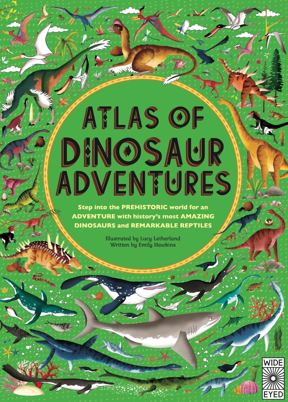 Atlas of Dinosaur Adventures, 9781786030344