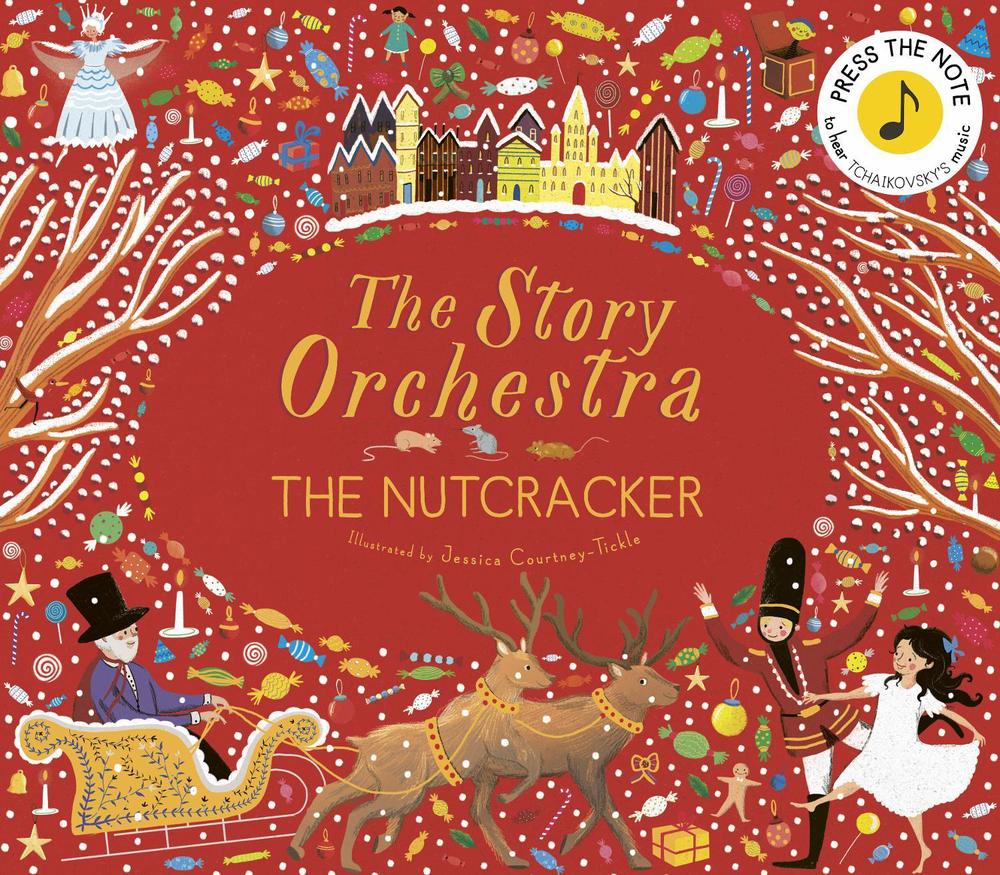 The Story Orchestra: The Nutcracker, 9781786030689