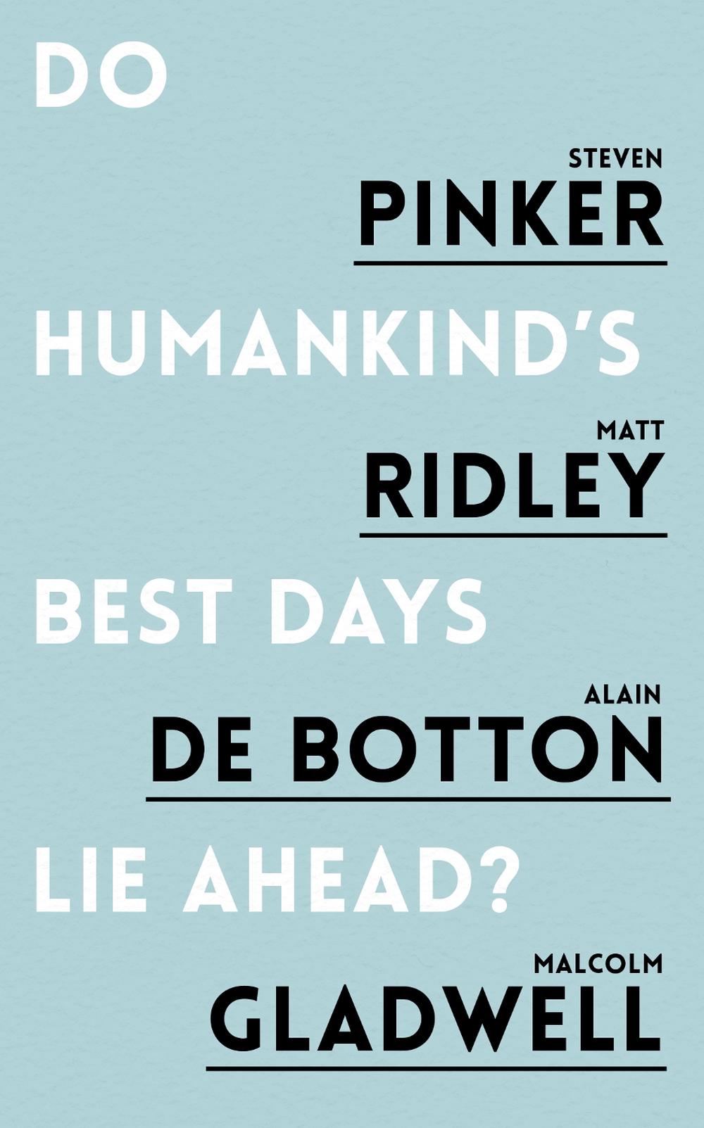 Do Humankind's Best Days Lie Ahead?, 9781786070760