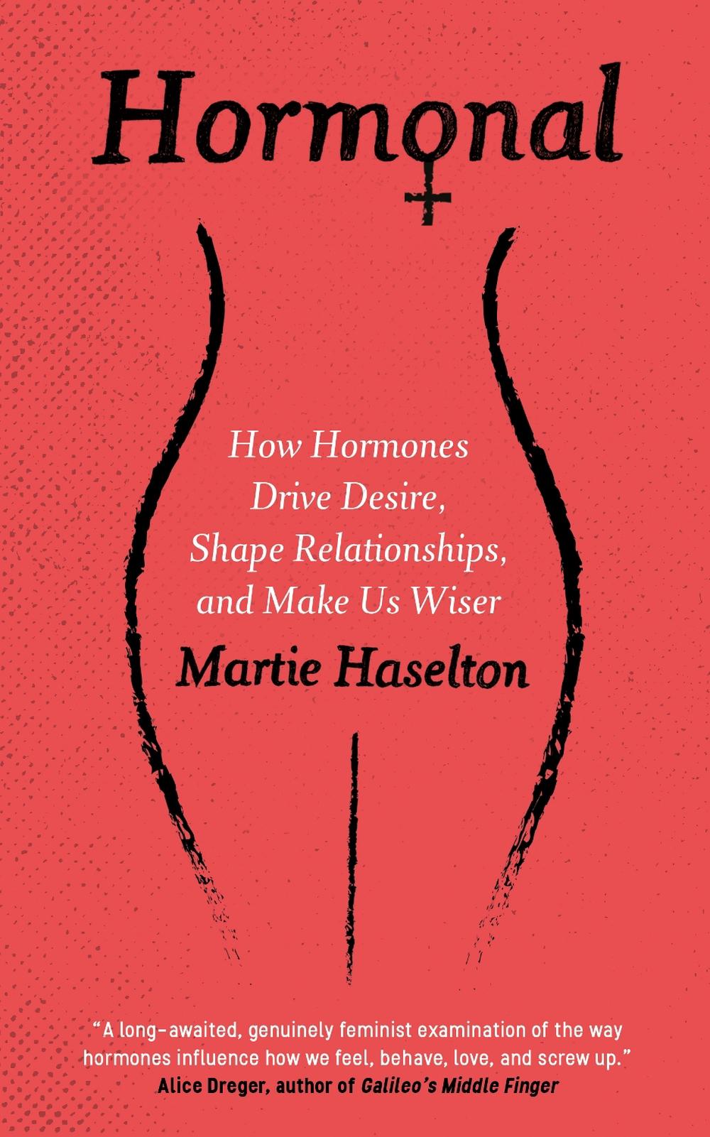 Hormonal by Martie Haselton - ISBN: 9781786072542
