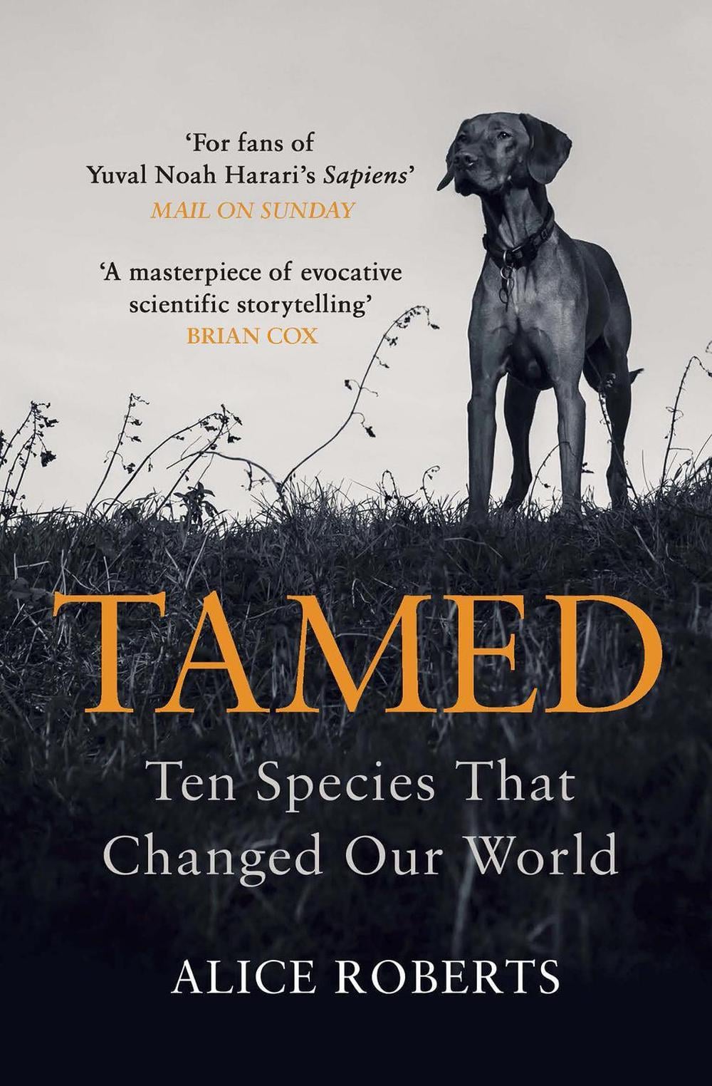 Tamed by Alice Roberts - ISBN: 9781786090010