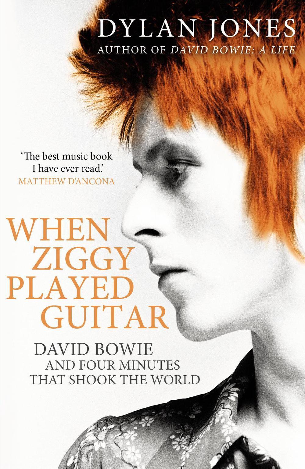When Ziggy Played Guitar by Dylan Jones - ISBN: 9781786090638