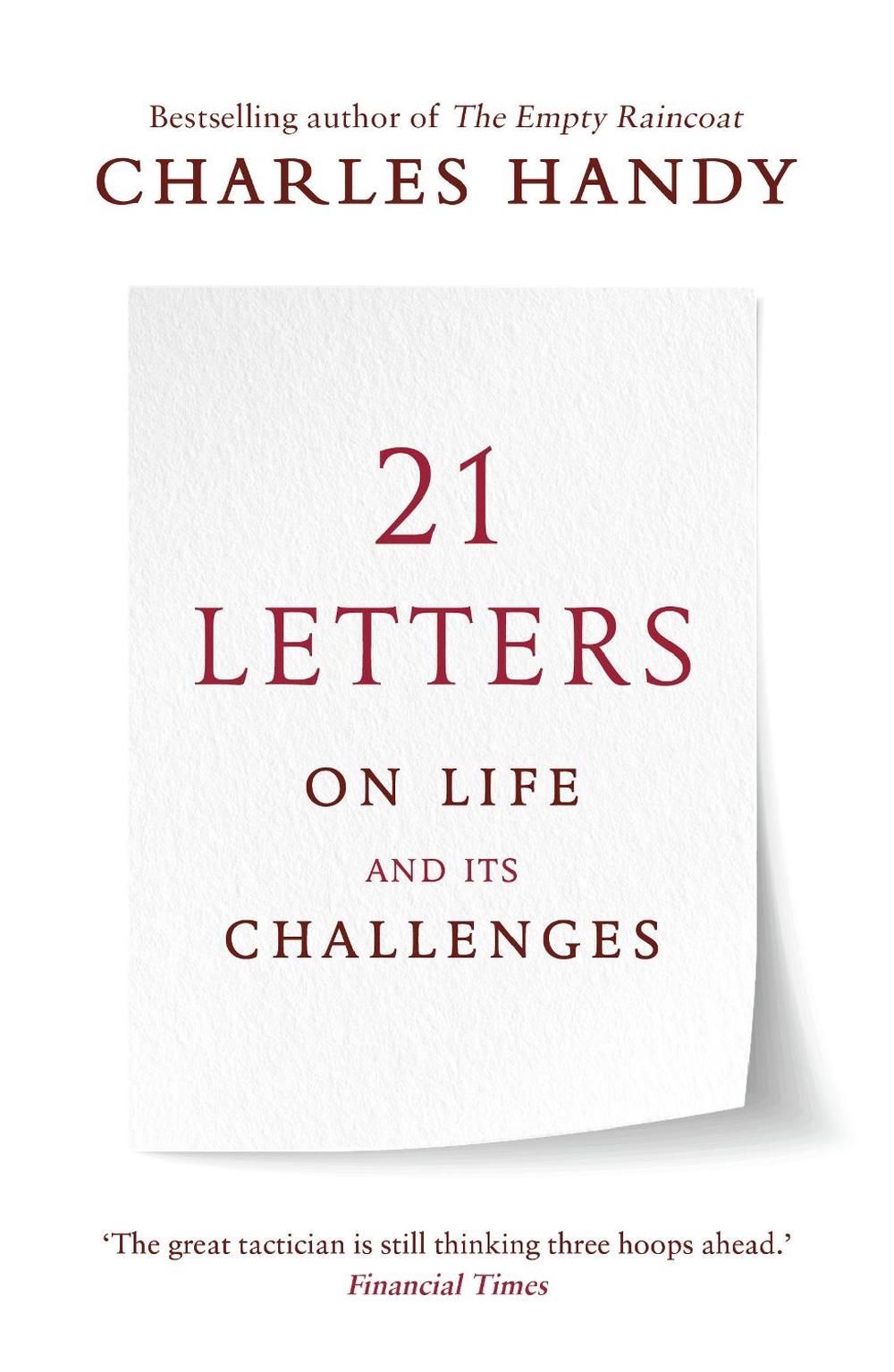 21 Letters on Life and Its Challenges by Charles Handy - ISBN: 9781786090973