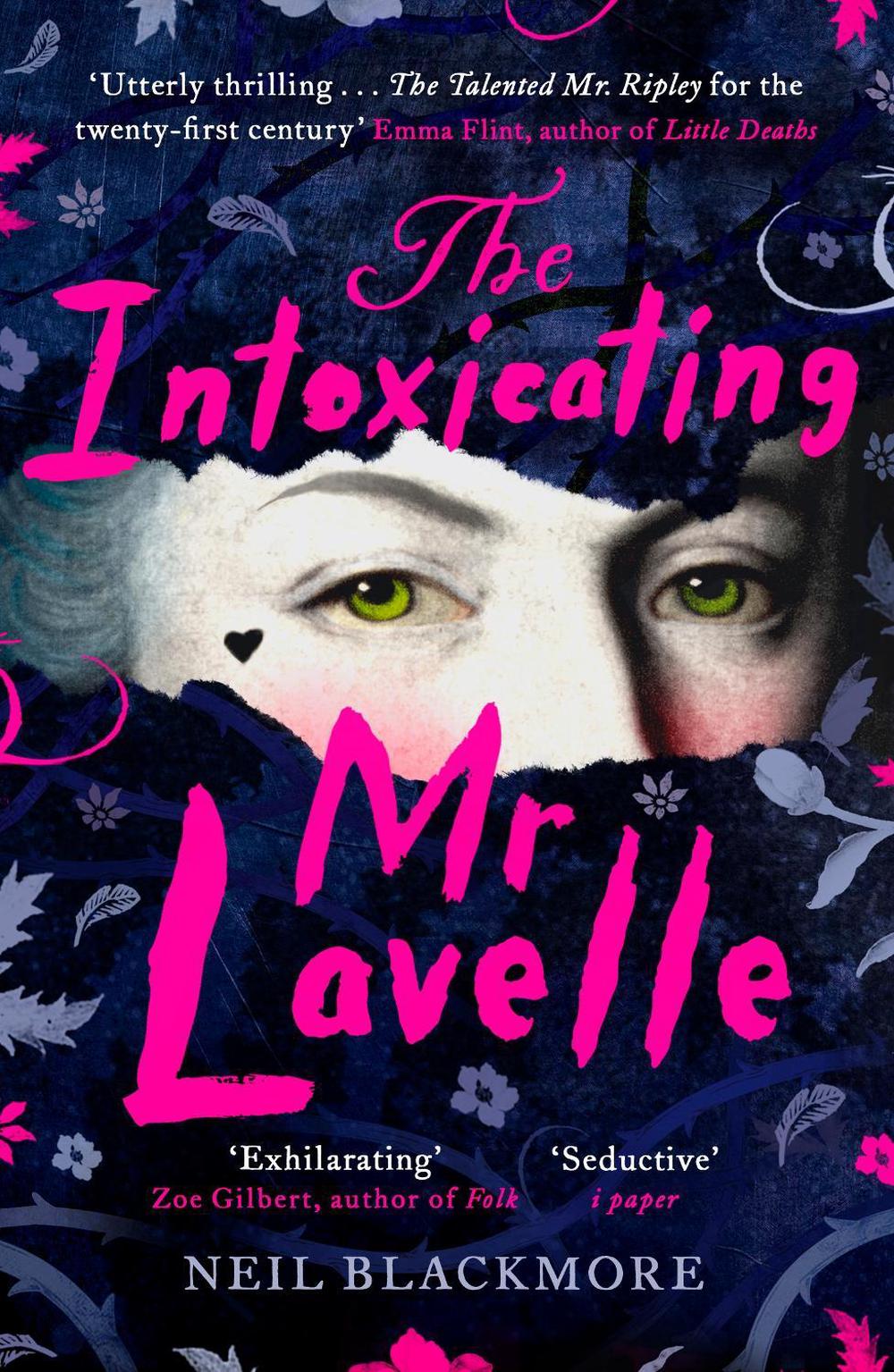 The Intoxicating Mr Lavelle by Neil Blackmore - ISBN: 9781786090997