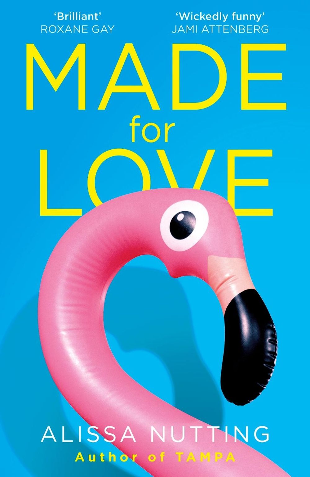 Made for Love by Alissa Nutting - ISBN: 9781786091536