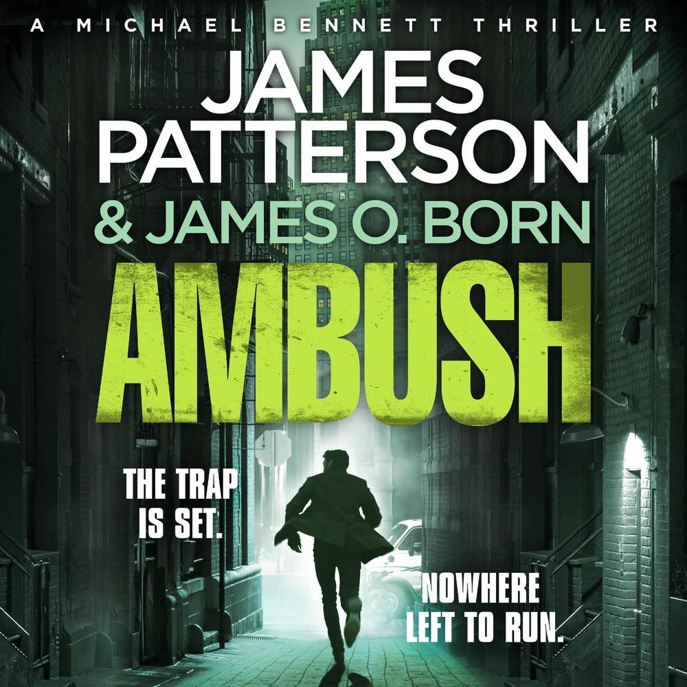 Ambush by James Patterson - ISBN: 9781786141378