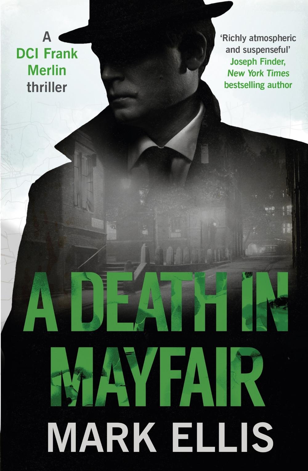 A Death in Mayfair by Mark Ellis - ISBN: 9781786156723