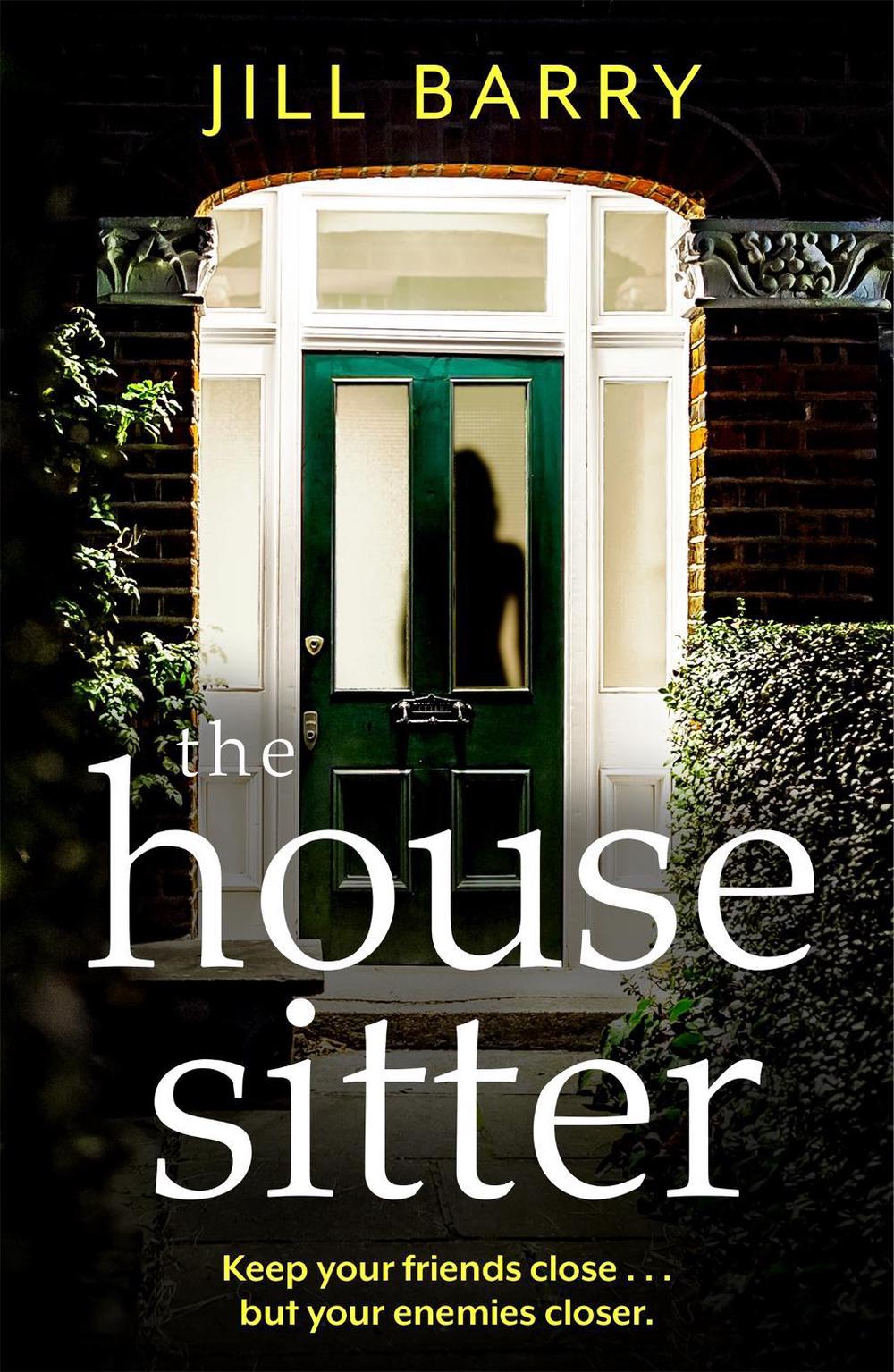 The House Sitter by Jill Barry - ISBN: 9781786157263