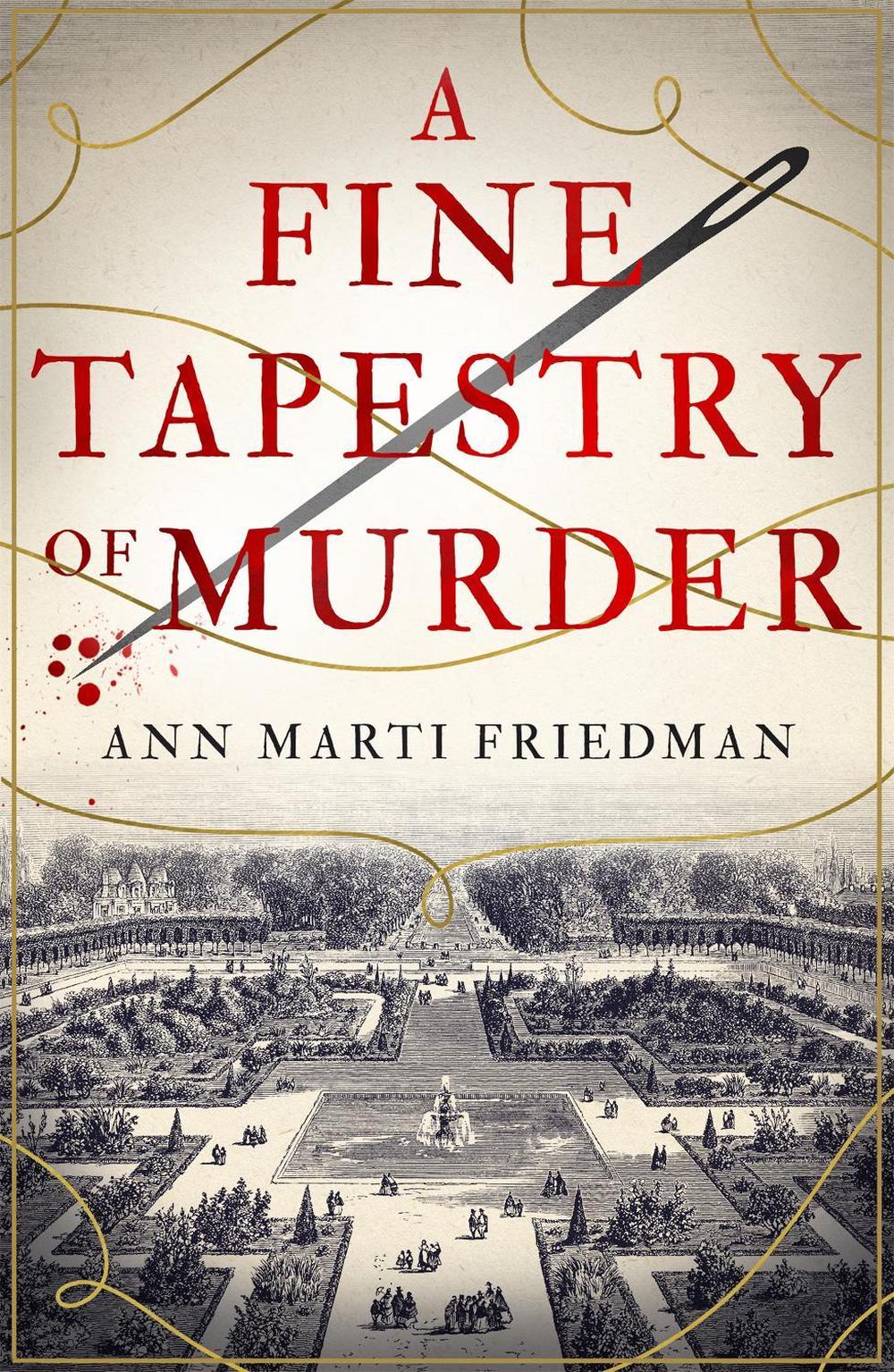 A Fine Tapestry of Murder by Ann Marti Friedman - ISBN: 9781786157522