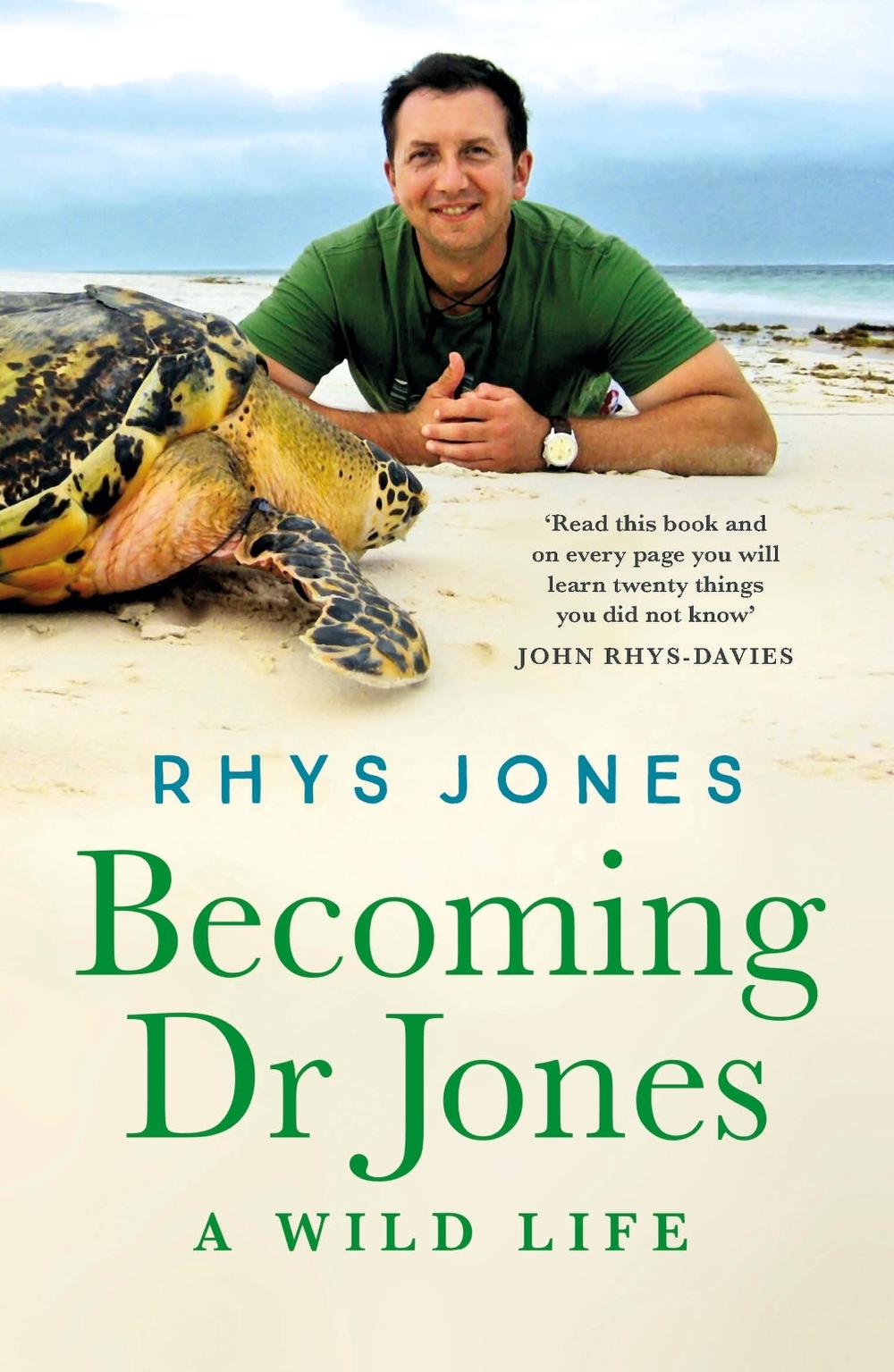Becoming Dr Jones by Dr Dr Rhys Jones - ISBN: 9781786159625